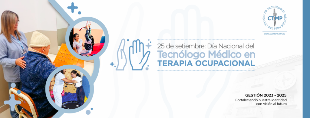 25 de setiembre: Día Nacional del Tecnólogo Médico en Terapia Ocupacional